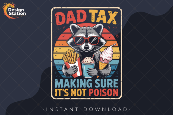 Download Dad Tax Funny Raccoon Dad Retro Tax PNG - Png Collection