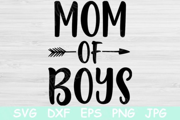 Download Mom of Boys Svg, Funny Mom Svg, Mom Life - Premium Bundle