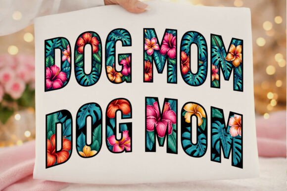 Download Tropical Floral Dog Mom Mother's Day Png - Png Collection